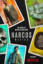 Watch Narcos: Mexico 2KMovies