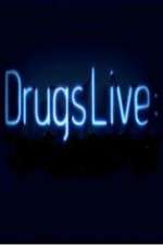 Watch Drugs Live 2KMovies