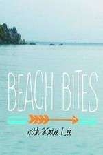 Watch Beach Bites with Katie Lee 2KMovies