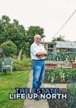 Watch The Estate: Life Up North 2KMovies