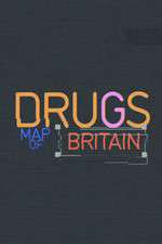 Watch Drugs Map of Britain 2KMovies