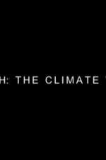 Watch Earth: The Climate Wars 2KMovies