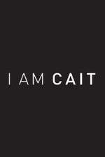 Watch I Am Cait 2KMovies