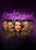 Watch Baylen Out Loud 2KMovies