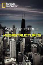 Watch Indestructible Megastructures 2KMovies