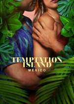 Watch Temptation Island México 2KMovies