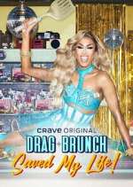Watch Drag Brunch Saved My Life 2KMovies