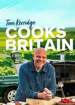 Watch Tom Kerridge Cooks Britain 2KMovies