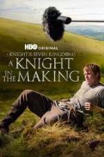 Watch A Knight in the Making 2KMovies