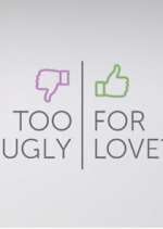 Watch Too Ugly for Love? 2KMovies