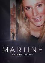 Watch Martine: Chasing Justice 2KMovies