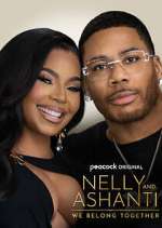 Watch Nelly & Ashanti: We Belong Together 2KMovies