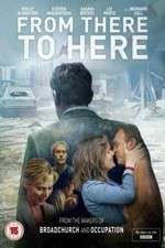 Watch From There to Here 2KMovies