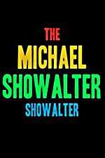 Watch The Michael Showalter Showalter 2KMovies