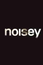 Watch Noisey 2KMovies