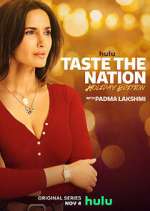 Watch Taste the Nation with Padma Lakshmi 2KMovies