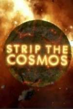 Watch Strip the Cosmos 2KMovies