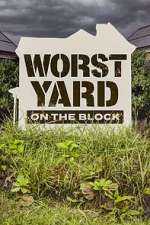 Watch Worst Yard on the Block Season 1 Episode 10 2KMovies