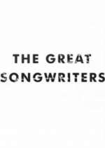 Watch The Great Songwriters 2KMovies