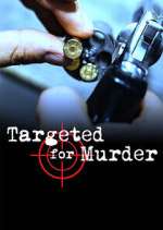 Watch Targeted for Murder 2KMovies