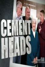 Watch Cement Heads 2KMovies