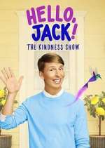 Watch Hello, Jack! The Kindness Show 2KMovies