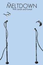 Watch The Meltdown with Jonah and Kumail 2KMovies