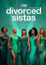 Watch Tyler Perry\'s Divorced Sistas 2KMovies