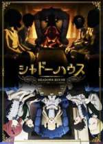 Watch Shadows House 2KMovies