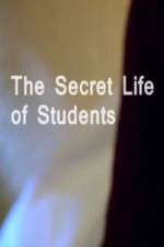 Watch The Secret Life Of Students 2KMovies