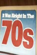 Watch It Was Alright in the 70s 2KMovies