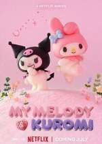 Watch My Melody & Kuromi 2KMovies