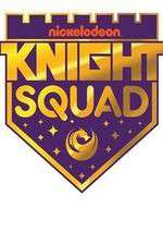 Watch Knight Squad 2KMovies