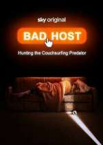 Watch Bad Host: Hunting the Couchsurfing Predator 2KMovies