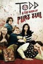 Watch Todd and the Book of Pure Evil 2KMovies