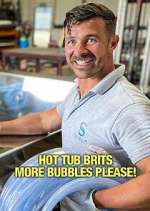 Watch Hot Tub Brits: More Bubbles Please! 2KMovies