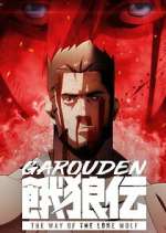 Watch Garouden: The Way of the Lone Wolf 2KMovies