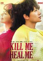 Watch Kill Me, Heal Me 2KMovies