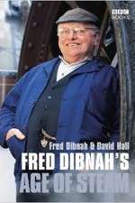 Watch Fred Dibnah's Age Of Steam 2KMovies