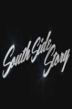 Watch South Side Story 2KMovies