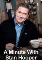 Watch A Minute with Stan Hooper 2KMovies