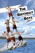 Watch The Birthday Boys 2KMovies