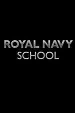 Watch Royal Navy School 2KMovies
