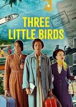 Watch Three Little Birds 2KMovies