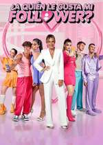 Watch ¿A quién le gusta mi follower? 2KMovies