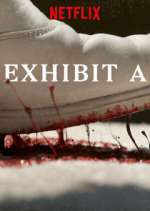 Watch Exhibit A 2KMovies