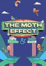 Watch The Moth Effect 2KMovies