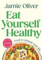 Watch Jamie: Eat Yourself Healthy 2KMovies