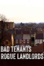 Watch Bad Tenants, Rogue Landlords 2KMovies