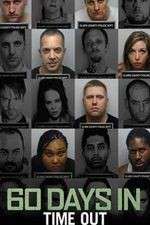 Watch 60 Days In Time Out 2KMovies